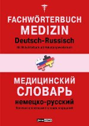 Fachwörterbuch Medizin Deutsch-Russisch