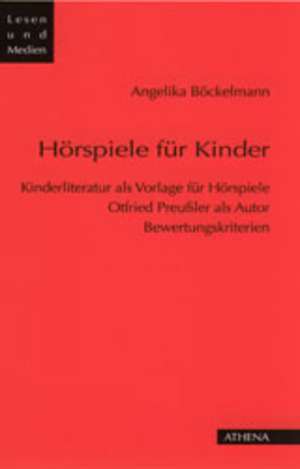 Hörspiele für Kinder de Angelika Böckelmann