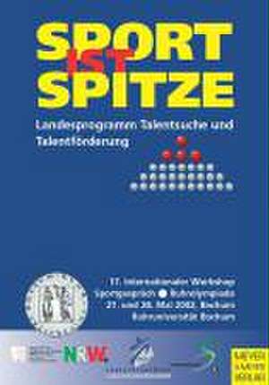 Sport ist Spitze - Landesprogramm Talentsuche und Talentförderung - Kongressband 2002 de LandesSportBund NRW