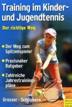 Training im Kinder- und Jugendtennis de Manfred Grosser