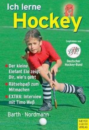 Ich lerne Hockey de Katrin Barth