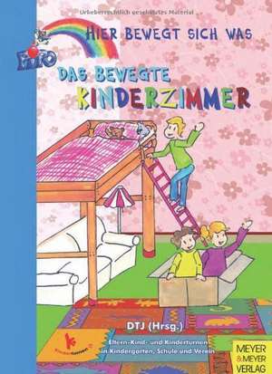 Hier bewegt sich was: Das bewegte Kinderzimmer de Deutsche Turnerjugend