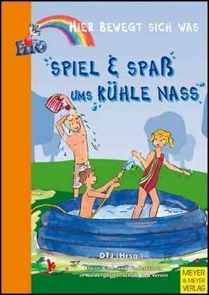 Spiel und Spaß ums kühle Nass