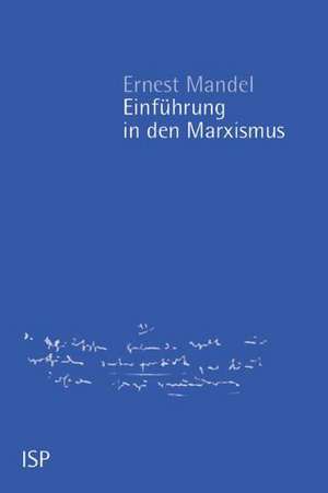 Einführung in den Marxismus de Ernest Mandel