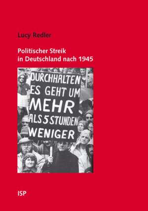 Politischer Streik in Deutschland nach 1945 de Lucy Redler