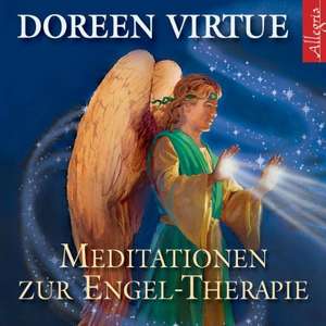 Meditationen zur Engel-Therapie de Doreen Virtue