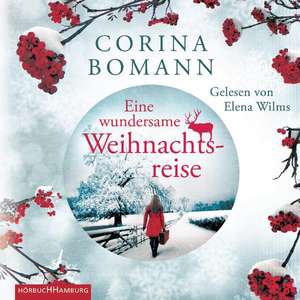 Eine wundersame Weihnachtsreise de Corina Bomann