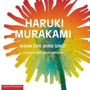 Wenn der Wind singt de Haruki Murakami