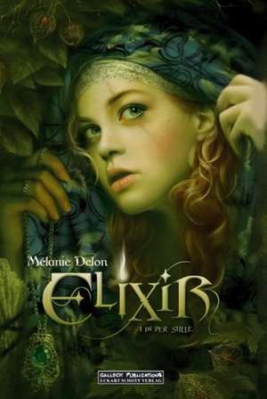 Elixir 1 de Mélanie Delon