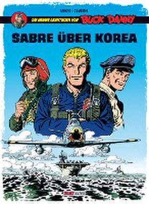 Buck Danny: Die neuen Abenteuer, Band 1: Sabre über Korea de Frédéric Zumbiehl