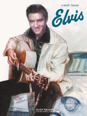 Elvis de Philippe Chanoinat