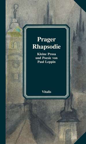 Prager Rhapsodie de Hugo Steiner-Prag