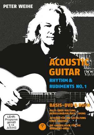 Acoustic Guitar - Rhythm & Rudiments de Peter Weihe