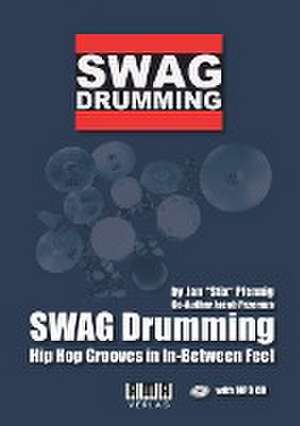 SWAG Drumming (englisch) de Jan "Stix" Pfennig