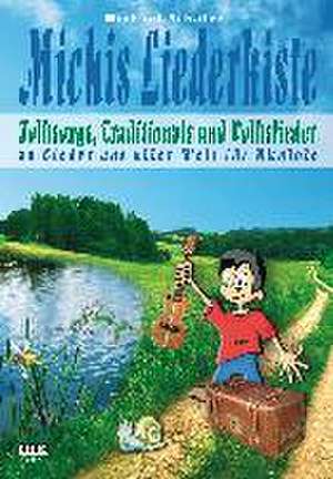 Michis Liederkiste: Folksongs, Traditionals und Volkslieder für Ukulele de Michael Schäfer