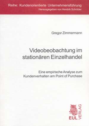 Videobeobachtung im stationären Einzelhandel de Gregor Zimmermann