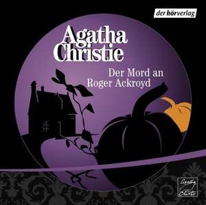 Der Mord an Roger Ackroyd. 3 CDs de Agatha Christie