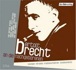 An die Nachgeborenen. 2 CDs de Bertolt Brecht