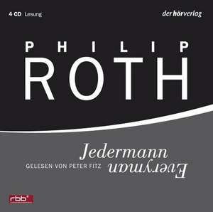 Jedermann. 4 CDs de Philipp Roth