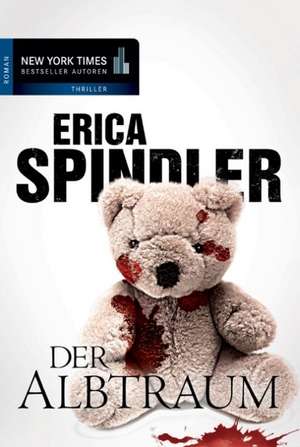 Der Albtraum de Erica Spindler