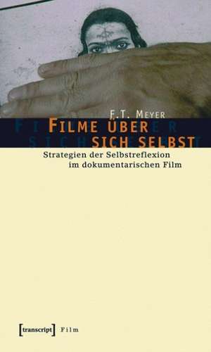 Filme über sich selbst de F. T. Meyer