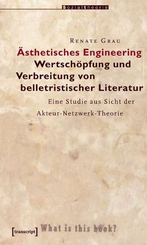 Ästhetisches Engineering de Renate Grau