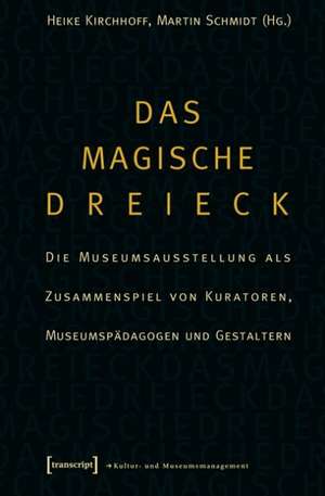 Das magische Dreieck de Heike Kirchhoff