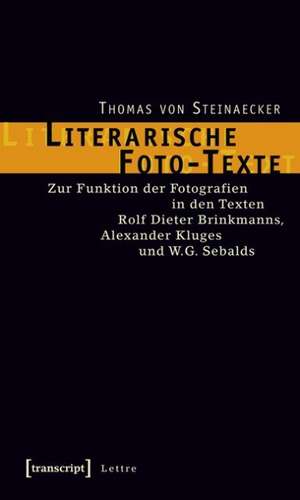 Literarische Foto-Texte de Thomas von Steinaecker