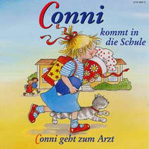 Conni kommt in die Schule / Conni geht zum Arzt. CD