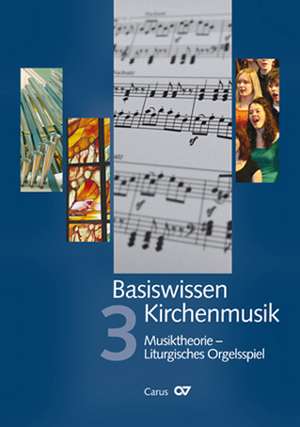 Basiswissen Kirchenmusik 03 de Thomas Albus