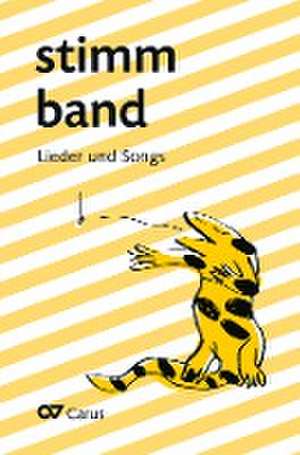 stimmband. Lieder und Songs de Klaus Konrad Weigele