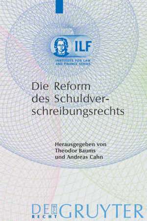 Die Reform des Schuldverschreibungsrechts de Theodor Baums