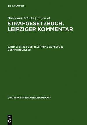 §§ 339-358; Nachtrag zum StGB; Gesamtregister de Günter Spendel