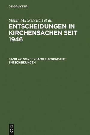 Sonderband Europäische Entscheidungen: Europäische Kommission für Menschenrechte. Europäischer Gerichtshof für Menschenrechte. Europäischer Gerichtshof. 1965-2001 de Stefan Muckel