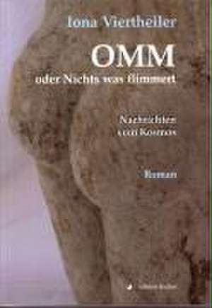 OMM oder nichts was flimmert de Iona Viertheiler