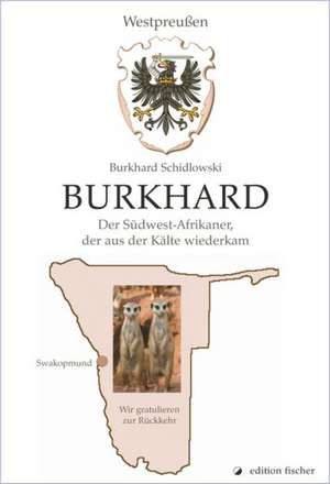 Burkhard de Burkard Schidlowski