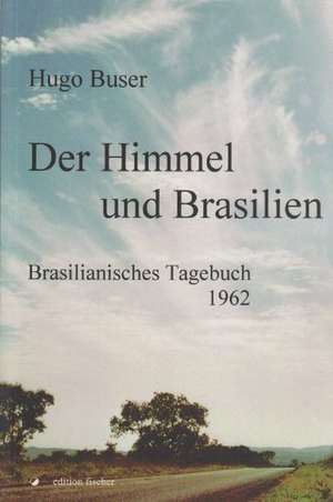 Der Himmel und Brasilien de Hugo Buser