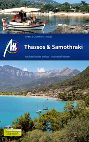 Thassos & Samothraki de Antje Schwab