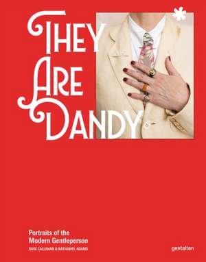 They Are Dandy de Gestalten