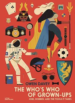 The Who's Who of Grown-Ups de Owen Davey