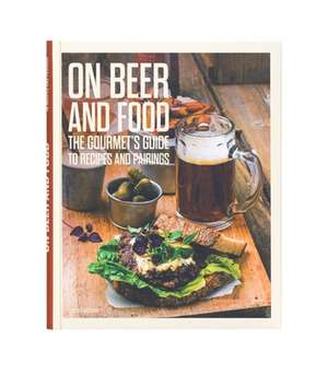 On Beer and Food de Thomas Horne