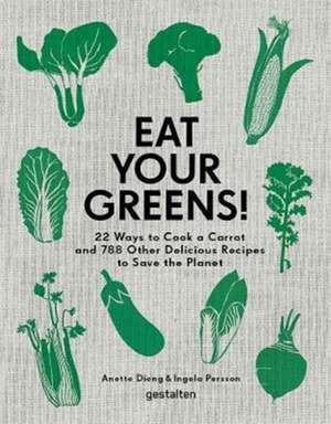 Eat Your Greens! de Anette Dieng