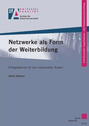 Denison, K: Netzwerke als Form der Weiterbildung