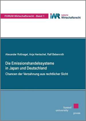 Die Emissionshandelssysteme in Japan und Deutschland de Alexander Rossnagel