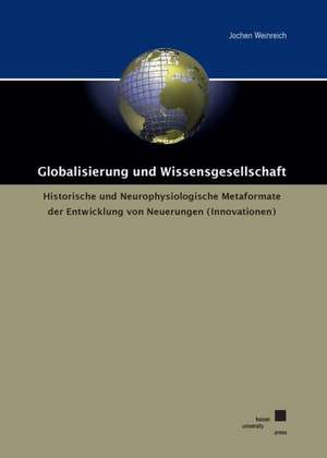 Globalisiserung und Wissensgesellschaft de Jochen Weinreich