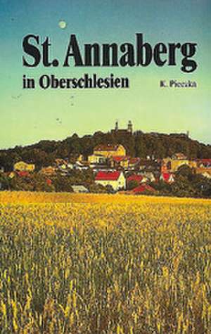 Sankt Annaberg in Oberschlesien de Mariola Malerek