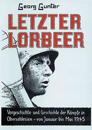 Letzter Lorbeer de Georg Gunter