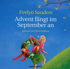 Advent fängt im September an de Evelyn Sanders