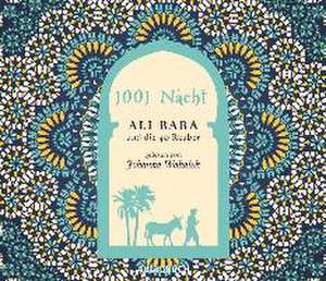 1001 Nacht. Ali Baba und die 40 Räuber de Johanna Wokalek