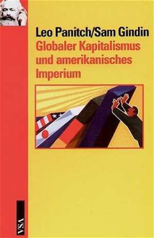 Globaler Kapitalismus und amerikanisches Empire de Leo Panitch